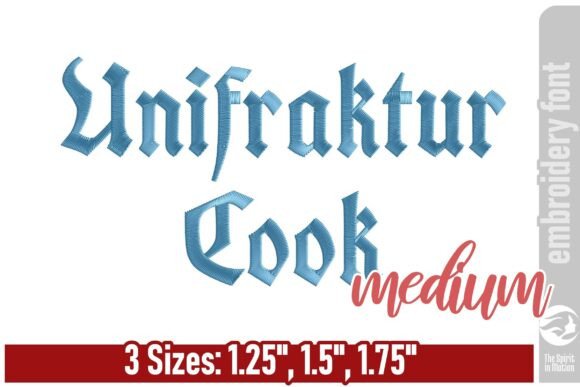 Unifraktur Cook Embroidery Font – Medium